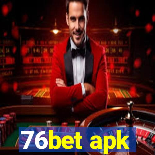 76bet apk